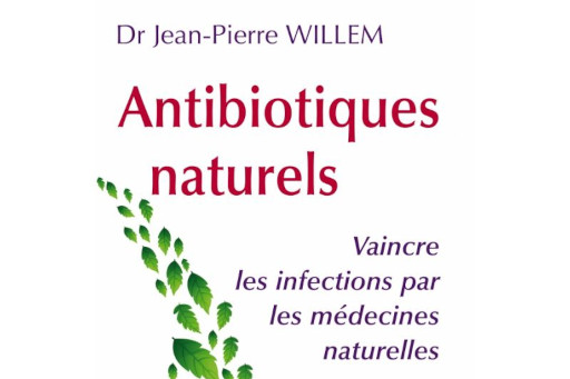 Antibiotiques naturels - Jean-Pierre Willem